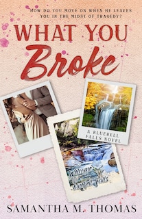 Front cover_What You Broke
