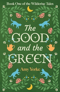 Front cover_The Good and the Green