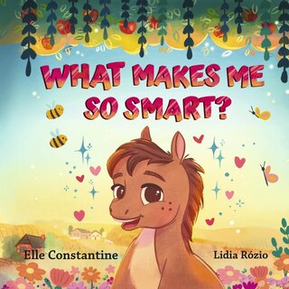 Front cover_What Makes Me So Smart?