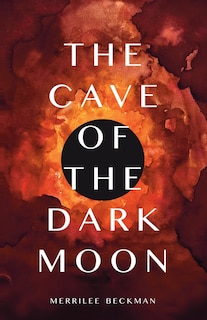 Front cover_The Cave of the Dark Moon