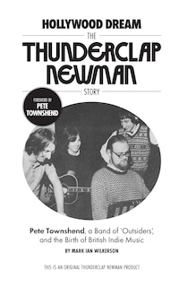Couverture_Hollywood Dream, The Thunderclap Newman Story