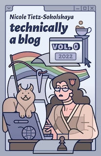Front cover_Technically a Blog Volume 0