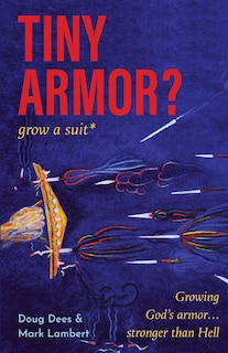 Couverture_Tiny Armor? ... Grow a Suit