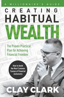 Front cover_A Millionaire's Guide Creating Habitual Wealth
