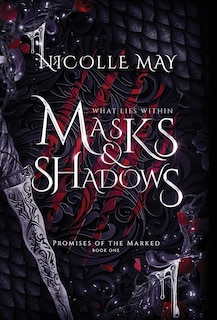 What Lies Within Masks & Shadows: Special Edition