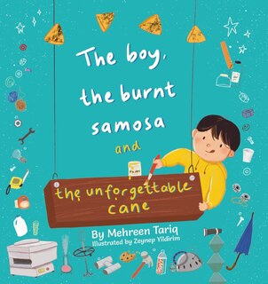 Couverture_The Boy, the Burnt Samosa and the Unforgettable Cane