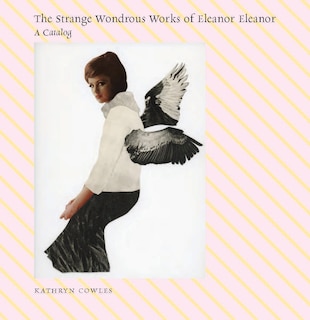 Couverture_The Strange Wondrous Works of Eleanor Eleanor