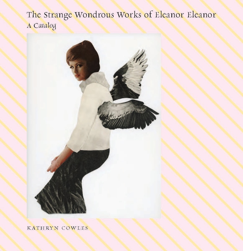 Couverture_The Strange Wondrous Works of Eleanor Eleanor
