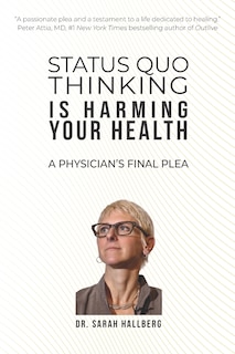 Front cover_Status Quo Thinking Is Harming Your Health