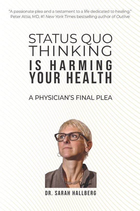 Front cover_Status Quo Thinking Is Harming Your Health