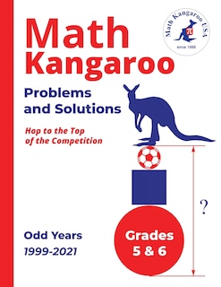 Front cover_Math Kangaroo Problems and Solutions - Grades 5 & 6 - Odd Years
