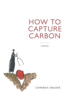 Front cover_How to Capture Carbon, Stories