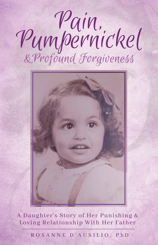 Couverture_Pain, Pumpernickel & Profound Forgiveness