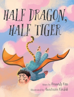Couverture_Half Dragon, Half Tiger