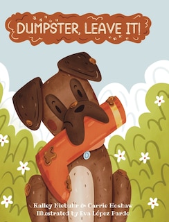 Front cover_Dumpster, Leave It!