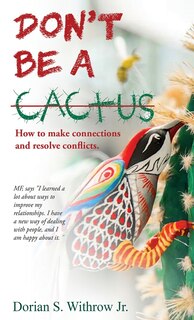 Front cover_Don't Be a Cactus
