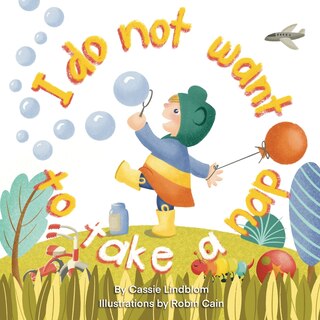 Front cover_I Do Not Want To Take A Nap