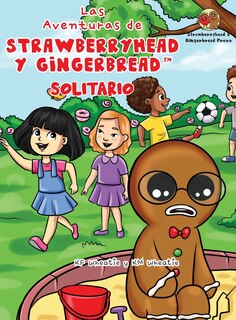 Couverture_Las Aventuras de Strawberryhead y Gingerbread(TM)-Solitario
