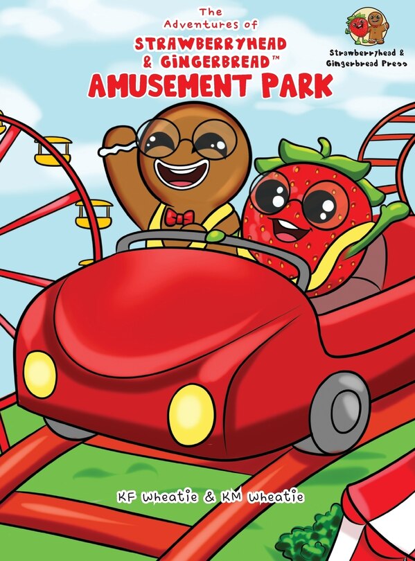 Front cover_The Adventures of Strawberryhead & Gingerbread(TM)-Amusement Park
