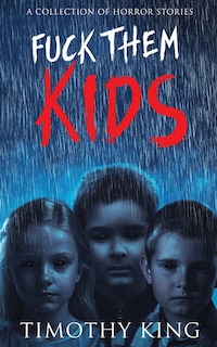 Front cover_Fuck Them Kids