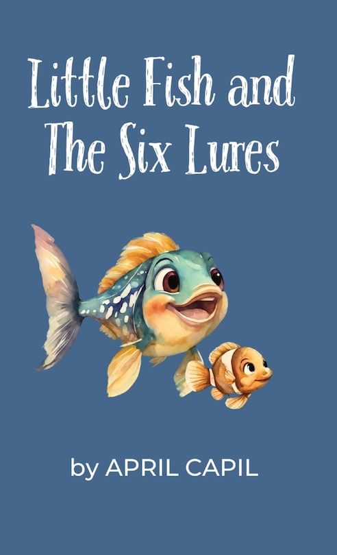 Front cover_Little Fish and The Six Lures