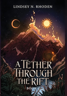 Front cover_A Tether Through The Rift