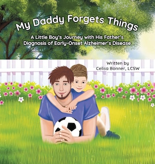 Front cover_My Daddy Forgets Things