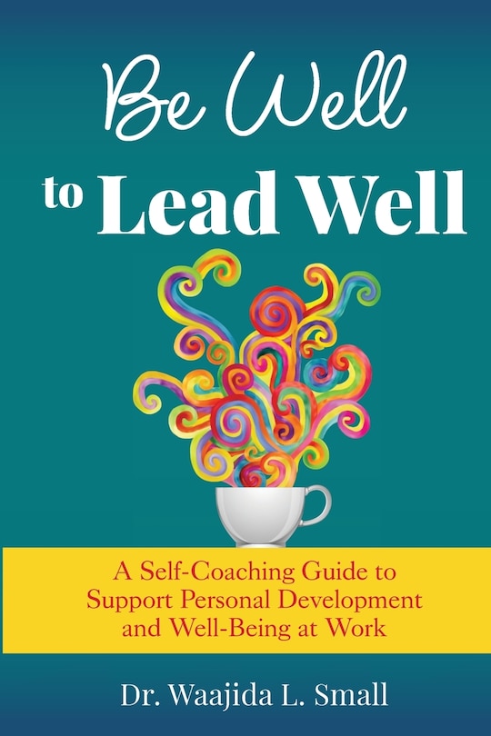 Couverture_Be Well to Lead Well