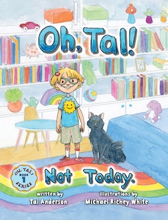 Front cover_Oh, Tal! Not Today.