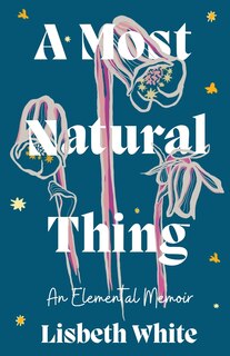 Front cover_A Most Natural Thing