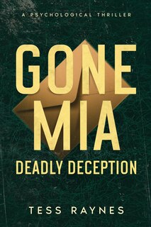 Couverture_Gone Mia Deadly Deception A Psychological Thriller