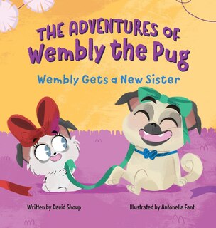 Front cover_The Adventures of Wembly the Pug