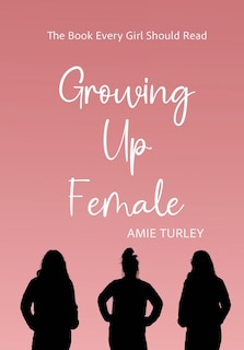 Front cover_Growing Up Female