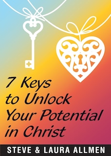 Front cover_7 Keys to Unlock Your Potential in Christ