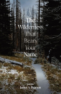 Front cover_The Wilderness That Bears Your Name