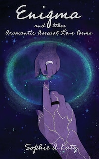 Front cover_Enigma and Other Aromantic Asexual Love Poems