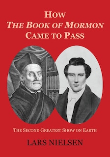 Front cover_How The Book of Mormon Came to Pass
