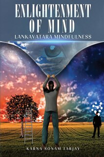 Front cover_ENLIGHTENMENT OF MIND Lankavatara Mindfulness