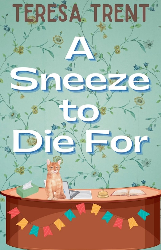 Front cover_A Sneeze to Die For