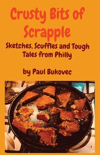 Front cover_Crusty Bits of Scrapple