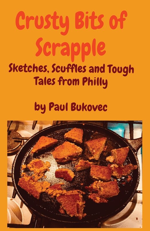 Front cover_Crusty Bits of Scrapple
