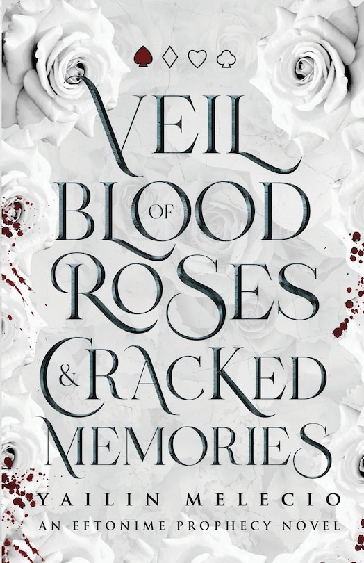 Front cover_Veil of Blood Roses & Cracked Memories