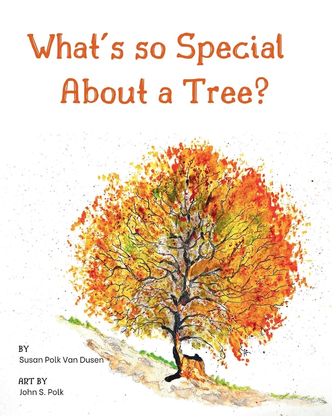 Front cover_What's so Special About a Tree?