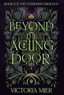 Beyond the Aching Door