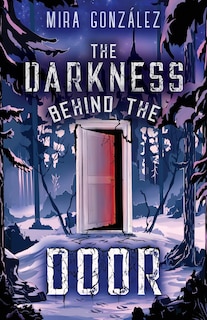 Front cover_The Darkness Behind The Door