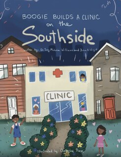 Front cover_Boogie Builds a Clinic on the Southside