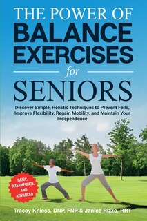 Front cover_The Power of Balance Exercises for Seniors