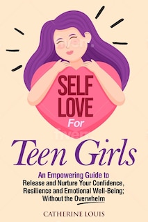 Front cover_Self Love for Teen Girls