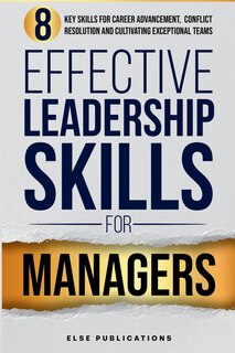 Front cover_Effective Leadership Skills for Managers