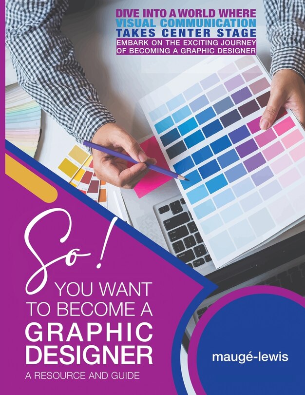 Front cover_So! YOU WANT TO BECOME A GRAPHIC DESIGNER
